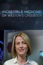 Watch Incredible Medicine: Dr Weston's Casebook Megavideo