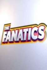 Watch The Fanatics Megavideo