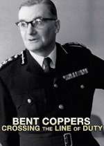 Watch Bent Coppers: Crossing the Line of Duty Megavideo