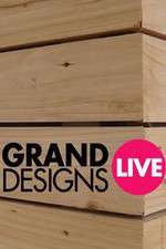 Watch Grand Designs Live Megavideo
