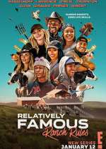 Watch Relatively Famous: Ranch Rules Megavideo