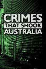 Watch Crimes That Shook Australia Megavideo
