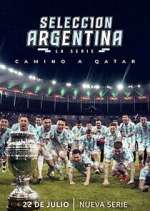 Watch Selección Argentina, la serie - Camino a Qatar Megavideo