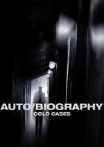 Watch Auto/Biography: Cold Cases Megavideo