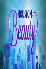 Watch Houston Beauty Megavideo