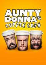 Watch Aunty Donna's Coffee Cafe Megavideo