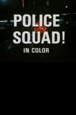 Watch Police Squad! Megavideo