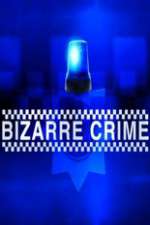 Watch Bizarre Crime Megavideo