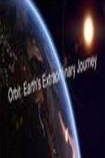 Watch Orbit Earths Extraordinary Journey Megavideo