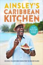 Watch Ainsley\'s Caribbean Kitchen Megavideo