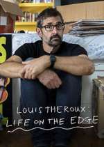 Watch Louis Theroux: Life on the Edge Megavideo