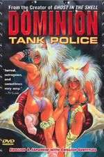 Watch Dominion tank police Megavideo