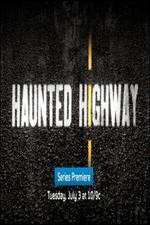 Watch Haunted Highway Megavideo