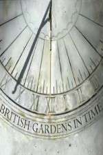 Watch British Gardens in Time Megavideo