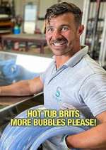 Watch Hot Tub Brits: More Bubbles Please! Megavideo