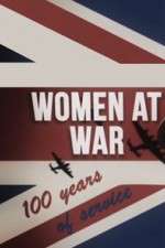 Watch Women at War: 100 Years of Service Megavideo