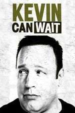 Watch Kevin Can Wait Megavideo