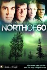 Watch North of 60 Megavideo