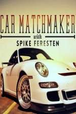 Watch Car Matchmaker with Spike Feresten Megavideo