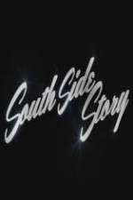 Watch South Side Story Megavideo