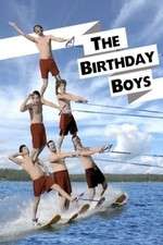 Watch The Birthday Boys Megavideo