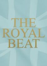 Watch The Royal Beat with Kate Thornton Megavideo