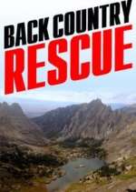 Watch Backcountry Rescue Megavideo