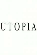 Watch Utopia (AU) Megavideo
