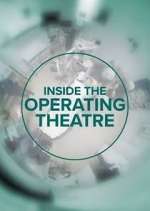 Watch Inside the Operating Theatre Megavideo