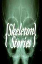 Watch Skeleton Stories Megavideo