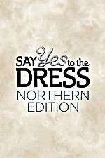 Watch Say Yes to the Dress: Northern Edition Megavideo
