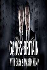 Watch Gangs of Britain with Gary and Martin Kemp Megavideo