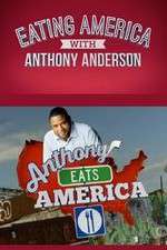 Watch Eating America with Anthony Anderson Megavideo