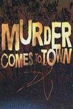 Watch Murder Comes to Town Megavideo