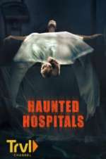 Watch Haunted Hospitals Megavideo