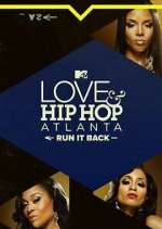 Watch Love & Hip Hop Atlanta: Run It Back Megavideo