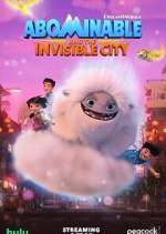 Watch Abominable and the Invisible City Megavideo