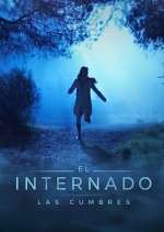 Watch El Internado: Las Cumbres Megavideo