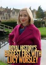 Watch Royal History's Biggest Fibs with Lucy Worsley Megavideo