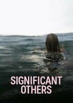 Watch Significant Others Megavideo