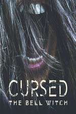 Watch Cursed: The Bell Witch Megavideo
