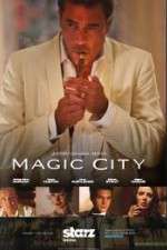 Watch Magic City Megavideo