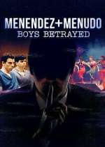 Watch Menendez + Menudo: Boys Betrayed Megavideo