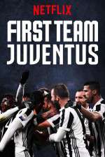 Watch First Team: Juventus Megavideo