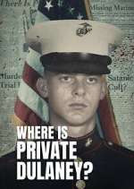 Watch Where Is Private Dulaney? Megavideo