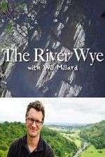 Watch The River Wye with Will Millard Megavideo