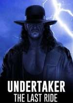 Watch Undertaker: The Last Ride Megavideo