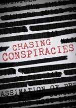 Watch Chasing Conspiracies Megavideo