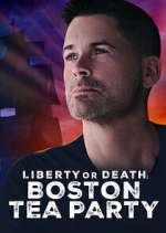 Watch Liberty or Death: Boston Tea Party Megavideo