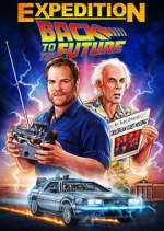 Watch Expedition: Back to the Future Megavideo